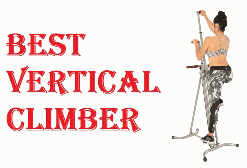 Best Vertical Climber Machine